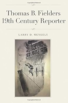 Paperback Thomas B. Fielders 19th Century Reporter Book