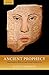 Ancient Prophecy: Near Eastern, Biblical, and Greek Perspectives