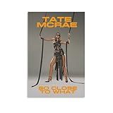 Tate McRae So Close To What 3 Posters & Prints on Canvas Wall Art Poster for Room Decor Unframe:12x18inch(30x45cm)