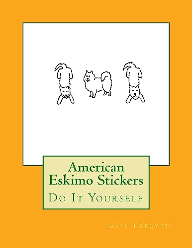 American Eskimo Stickers: Do It Yourself