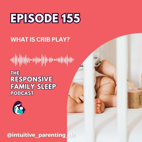 What Is Crib Play?
