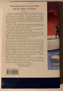 A Writ of Habeas Corpus: Documenting the Cause of the Federal Assault on Gordon Kahl at Medina, ND
