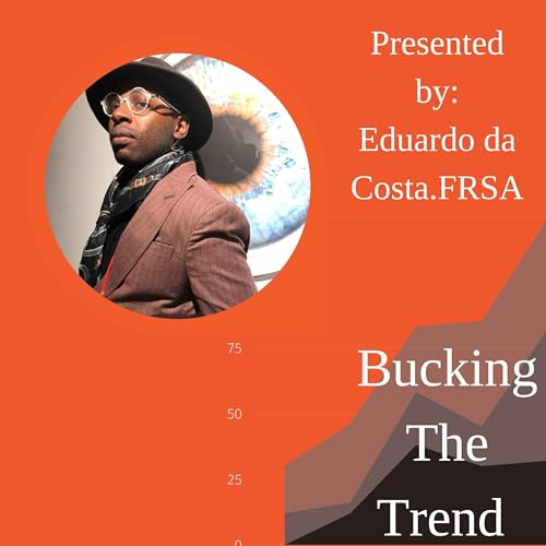 Bucking the Trend: with Eduardo da Costa cover art
