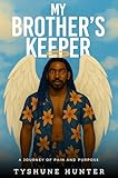 keepersport scarpe  MY BROTHER’S KEEPER: A JOURNEY OF PAIN AND PURPOSE (English Edition)