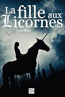 La fille aux licornes 2362662403 Book Cover