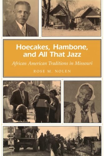 Hoecakes, Hambone, and All That Jazz: African American Traditions in Missouri (Missouri Heritage Readers Book 1)