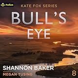 Bull's Eye: Kate Fox, Book 8
