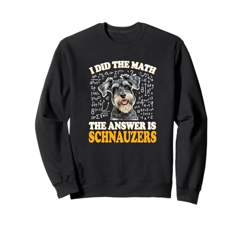 Funny Boys Girls Kids I Did The Math Answer Schnauzers Lover �g���[�i�[