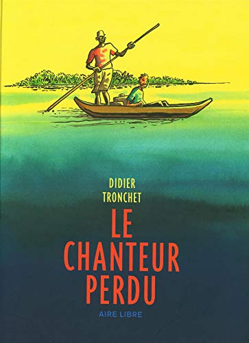 Télécharger Le chanteur perdu - tome 0 - Le chanteur perdu Livre eBook France