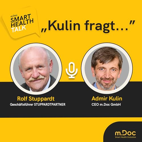 Smart Health Talk Episode 13 - Rolf Stuppardt