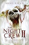 The Night Crew II: Bloodlust