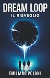 DREAM LOOP: IL RISVEGLIO