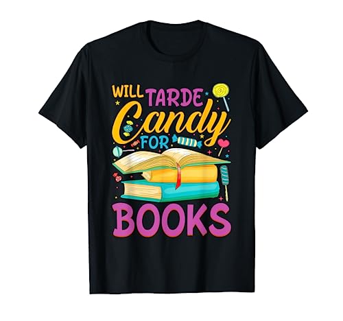 Will Trade Candy For Books Reading Book Lover Halloween Fun Maglietta
