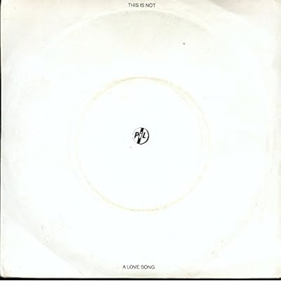 Public Image Limited - This Is Not A Love Song -