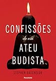 Confissões de um ateu budista