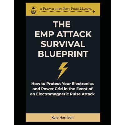 The EMP Attack Survival Blueprint