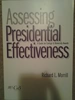 Assessing Presidential Effectiveness: A Guide for College and University Governing Boards 0979242533 Book Cover