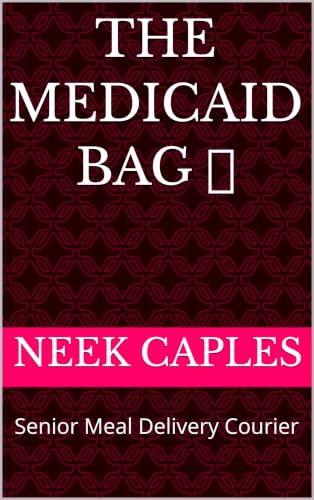 The Medicaid Bag: Senior Meal Delivery Courier