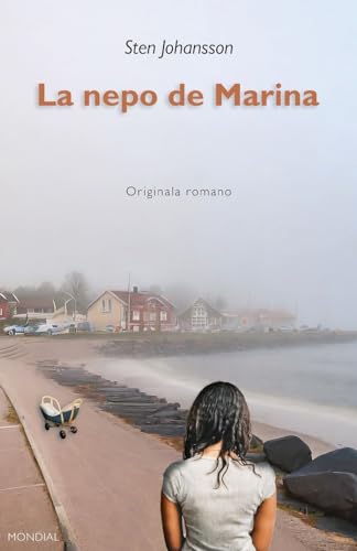 La nepo de Marina (Originala romano en Esperanto) (Esperanto Edition)