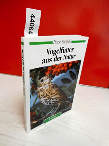 Preisvergleich Produktbild Vogelfutter aus der Natur. Samen, Beeren, Grünfutter