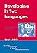 Developing in Two Languages: Korean Children in America (Child Language and Child Development, 5)