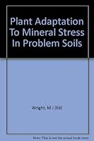 Plant Adaptation To Mineral Stress In Problem Soils B000H590VS Book Cover