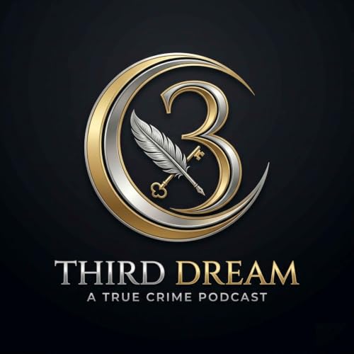 Third Dream ( A True Crime Podcast ) cover art
