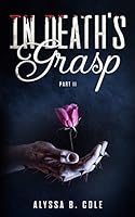 In Death's Grasp: Part II B08DSX8TCS Book Cover