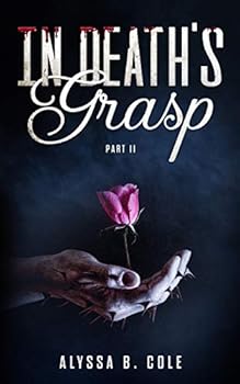 Paperback In Death's Grasp: Part II Book