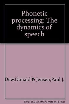 Phonetic processing: The dynamics of speech