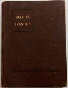 Unknown Binding Macmillan's Pocket Classics Scott's Ivanhoe 1927 Book
