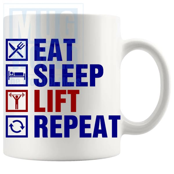 Eat Sleep Lift Repeat Mug Weight Training Fitness Gym Gifts