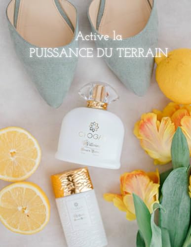 Active la puissance du terrain: La puissance du terrain (French Edition)