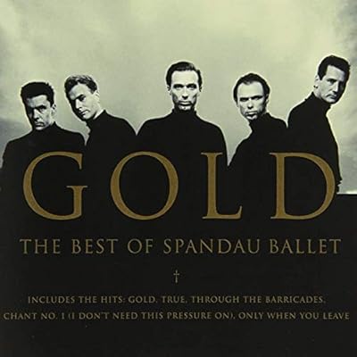 Gold: The Best Of Spandau Ballet