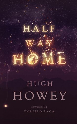 Amazon Com Half Way Home Ebook Howey Hugh Kindle Store