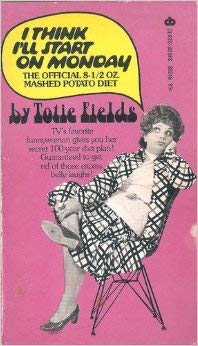 Paperback I Think I'll Start on Monday: The Official 8 1/2 Oz. Mashed Potato Diet. Illustrated By Cher Slater Book