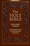 THE HOLY BIBLE KING JAMES VERSION: 365 Daily Reflections of Gods Word and Inspiration