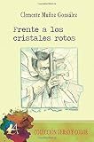  Frente a los cristales rotos: Volume 5 (Verso y color)
