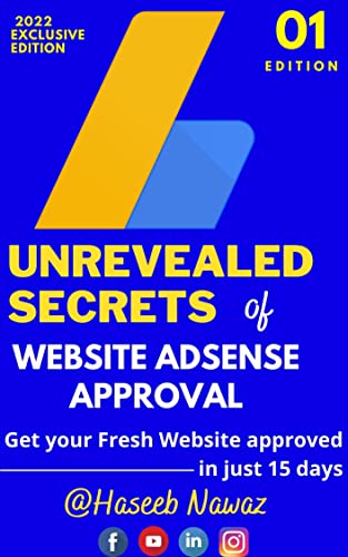 Unrevealed Secrets of Website AdSense Approval: Approve Adsense on website in 1st try