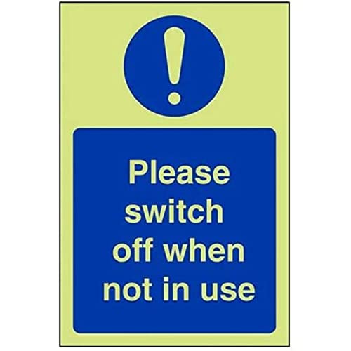 Image of V Safety Glow In The Dark Switch Off When Not In Use Sign - 100mm x 150mm - Rigid Plastic