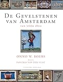  De Gevelstenen van Amsterdam: van vóór 1800