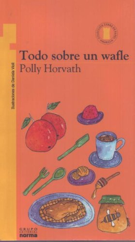 Todo Sobre UN Wafle (Torre de Papel) (Spanish E... [Spanish] 9580464952 Book Cover