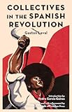 Collectives in the Spanish Revolution (Freedom)
