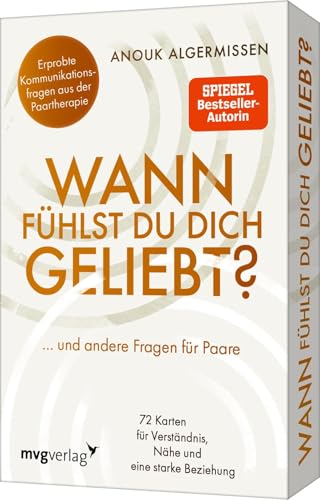 »Wann fühlst du dich geliebt?« und andere Fragen für Paare: 72 Karten für Verständnis, Nähe und eine starke Beziehung | Erprobte Kommunikationsfragen aus der Paartherapie