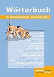  Wörterbuch für die Grundschule: mit Englischteil (flexibler Kartonumschlag)