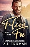 foes traduzione  The Falcon and the Foe: De Valk en Zijn Rivaal (De Single Vaders Club Book 1) (Dutch Edition)