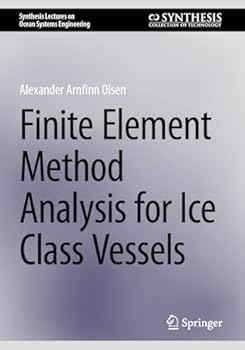 Hardcover Finite Element Method Analysis for Ice Class Vessels Book