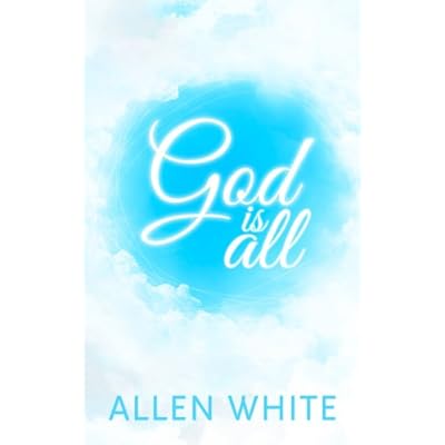 God Is All