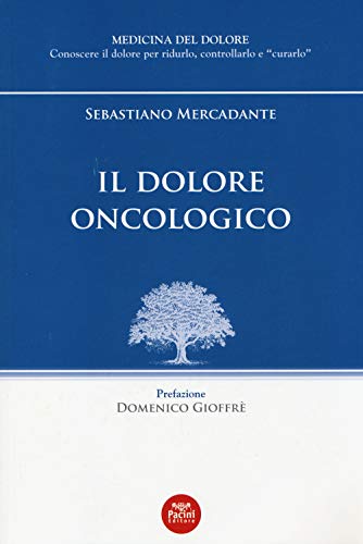Il Dolore Oncologico Il Dolore Oncologico