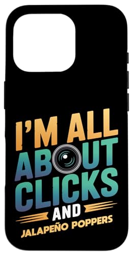 I'm All About Clicks and Jalapeno Poppers 写真撮影の楽しみ スマホケース iPhone 16 Pro 用